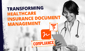 
                             Transforming healthcare insurance document management